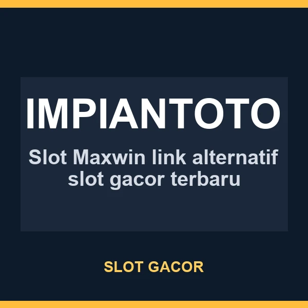 preview IMPIANTOTO untuk member NAGAHOKI88 yang menjaga ritme main slot gacor